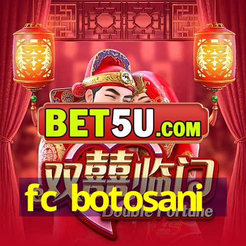 fc botosani